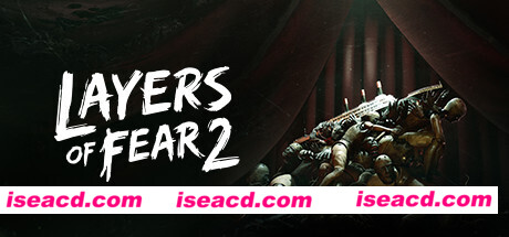 层层恐惧2/Layers of Fear 2