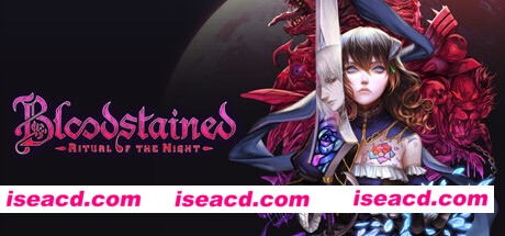 赤痕·：夜之仪式/Bloodstained: Ritual of the Night（更新V1.21.0.1全DLC）