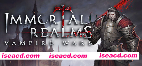 永生之境：吸血鬼战争/Immortal Realms: Vampire Wars（v1.02）