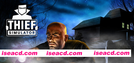 盗贼模拟/Thief Simulator（v1.45）