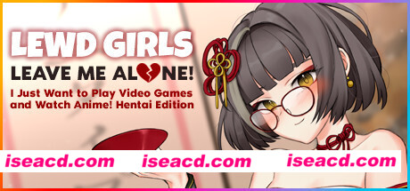 女孩，让我一个人！我只想玩电子游戏并看动漫！（V.21.5.3-无尽版）