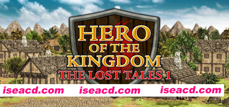 王国英雄：失落的传说1/Hero of the Kingdom: The Lost Tales 1（v1.08）