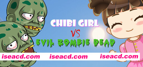 奇碧女孩VS邪恶僵尸/Chibi Girl VS Evil Zombie Dead
