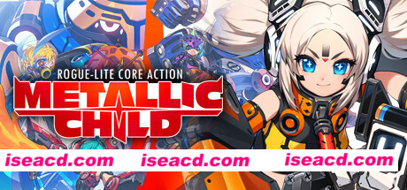 金属之子/METALLIC CHILD（v1.2.2.4）