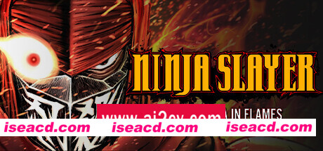 忍者杀手 火烧新埼玉/NINJA SLAYER NEO-SAITAMA IN FLAMES