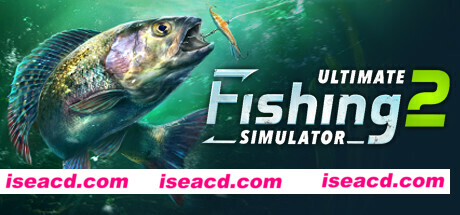 终极钓鱼模拟器2 Ultimate Fishing Simulator 2 V0.23.02.09.01 最新中文学习版 单机游戏 游戏下载【8.54G】
