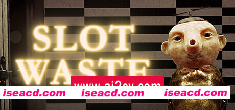 废物槽工厂/Slot Waste