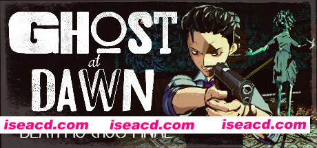 【RPG/中文/3D】《黎明幽灵（Ghost at Dawn）》BUILD 16596756官方中文版【4.8G/新作】