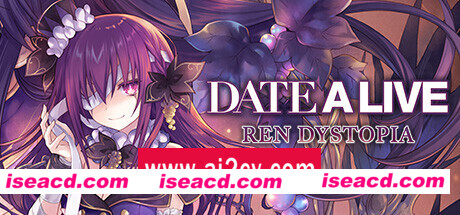约会大作战：莲反乌托邦/DATE A LIVE: Ren Dystopia
