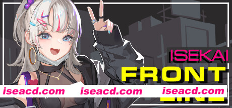 前线 ISEKAI/ISEKAI FRONTLINE（V1.2.1-故事主线完成-尤里亚事件3-轮回境+全DLC）