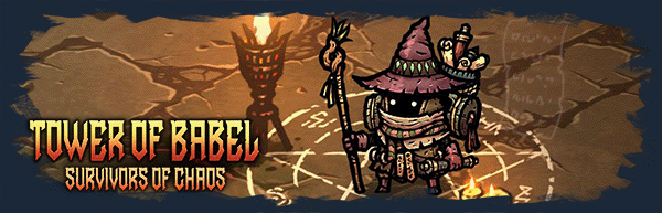 【ARPG/中文/2D】巴别塔 ：混乱的幸存者/Tower of Babel: Survivors of Chaos v1.1.3 官方中文版【500M/更新】