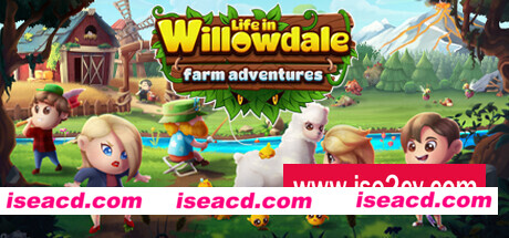 威洛谷的生活：农场历险记/Life in Willowdale Farm Adventures