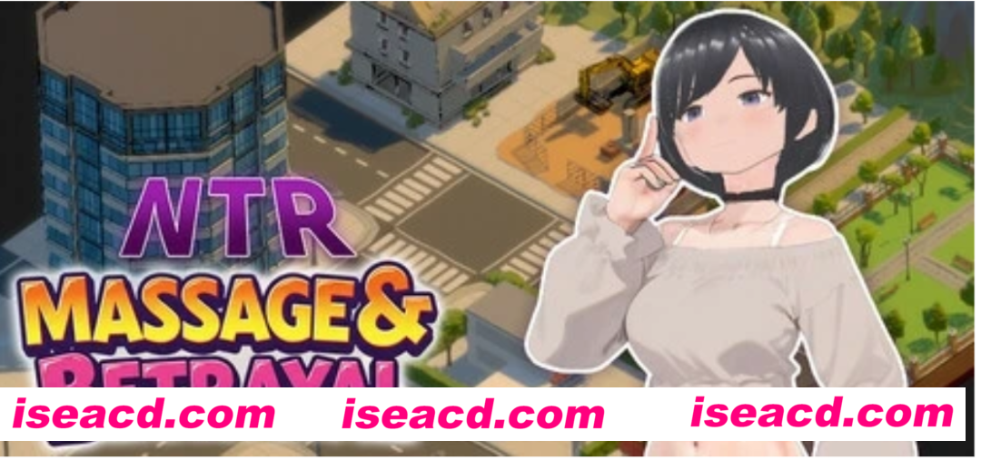 【SLG/中文/3D】 NTR 按摩 & 背叛 NTR Massage & Betrayal STEAM官方中文版【460M/新作】